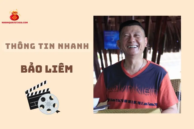 Thông tin nhanh diễn viên Bảo Liêm