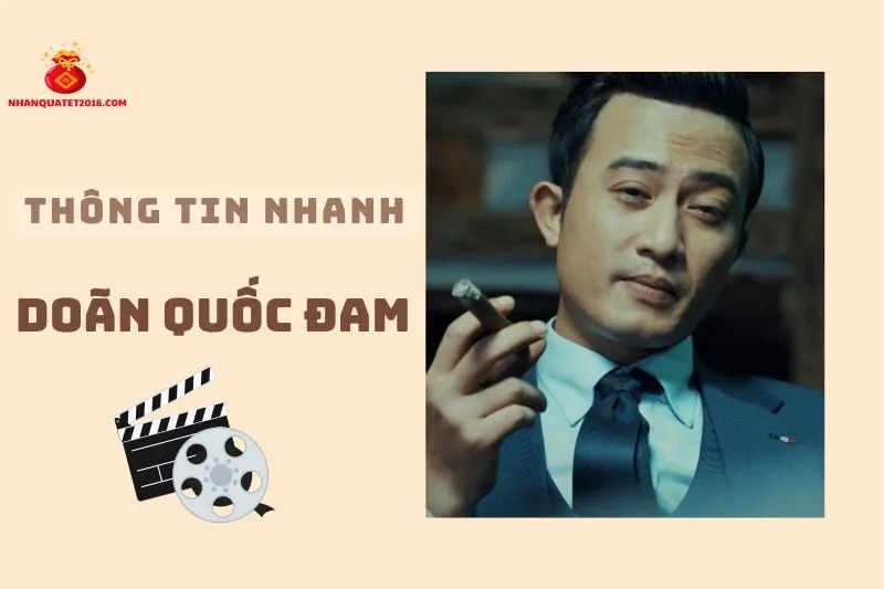 Thông tin nhanh về diễn viên Doãn Quốc Đam