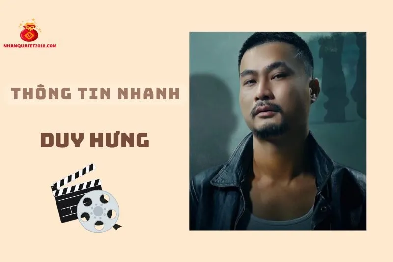 Thông tin nhanh về diễn viên Duy Hưng