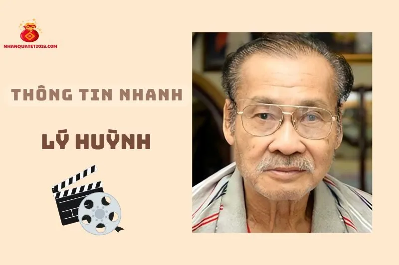 Thông tin nhanh về diễn viên Lý Huỳnh