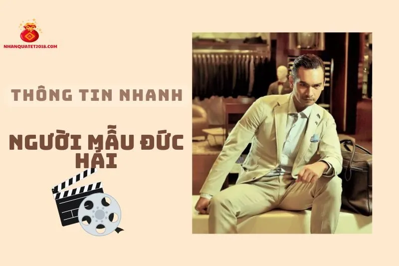 Thông tin nhanh về người mẫu Đức Hải