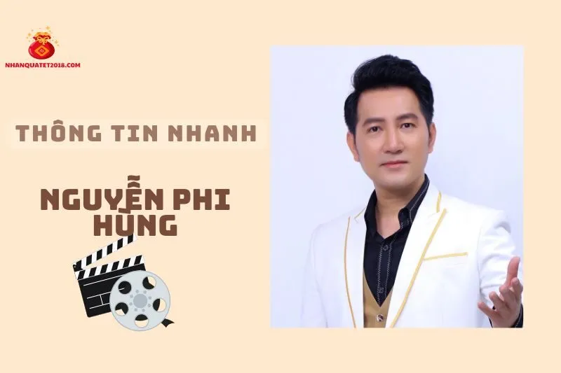 Thông tin nhanh về diễn viên Nguyễn Phi Hùng