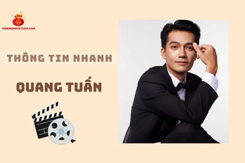 Thông tin nhanh về diễn viên Quang Tuấn