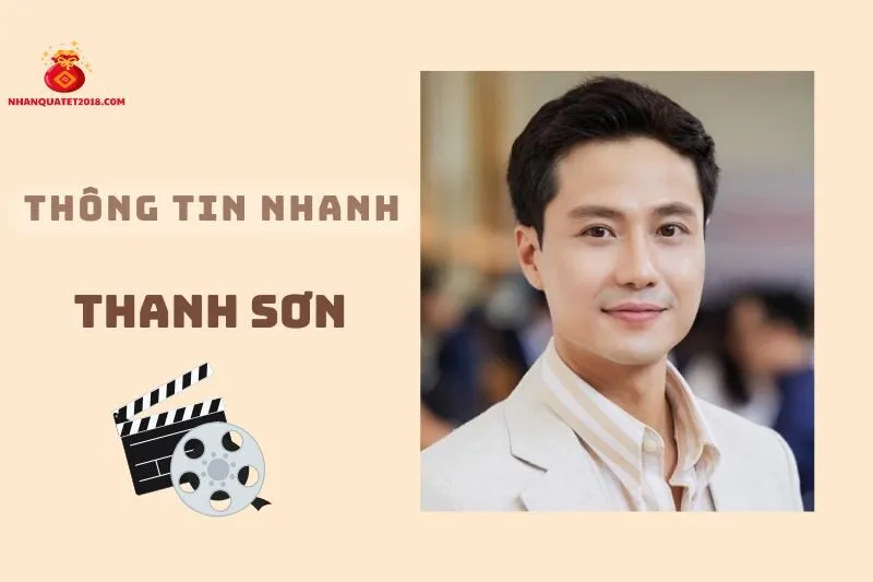 Thông tin nhanh về diễn viên Thanh Sơn