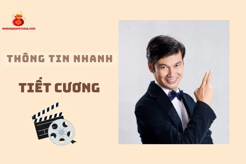 Thông tin nhanh về diễn viên Tiết Cương