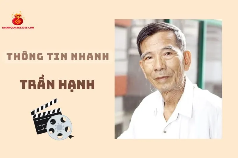 Thông tin nhanh về diễn viên Trần Hạnh