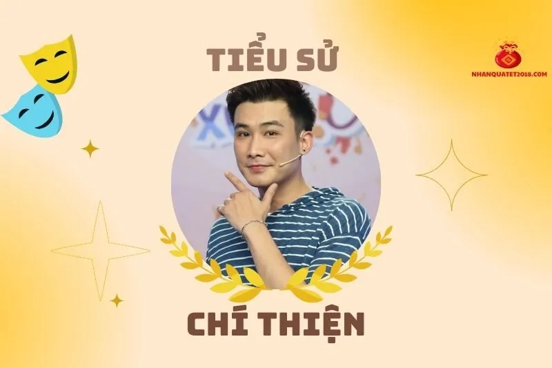 Tiểu sử diễn viên Chí Thiện 2025: Từ âm nhạc đến diễn xuất