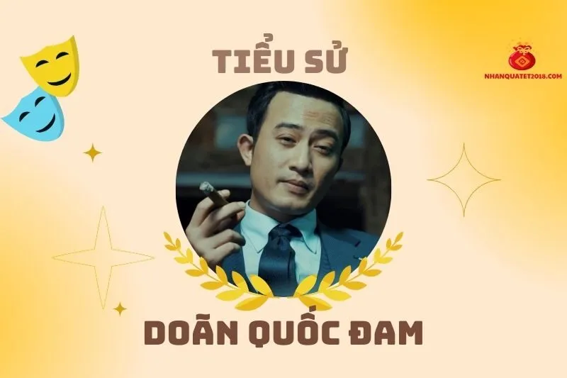 Tiểu sử diễn viên Doãn Quốc Đam: Hành trình sự nghiệp nổi bật 2025