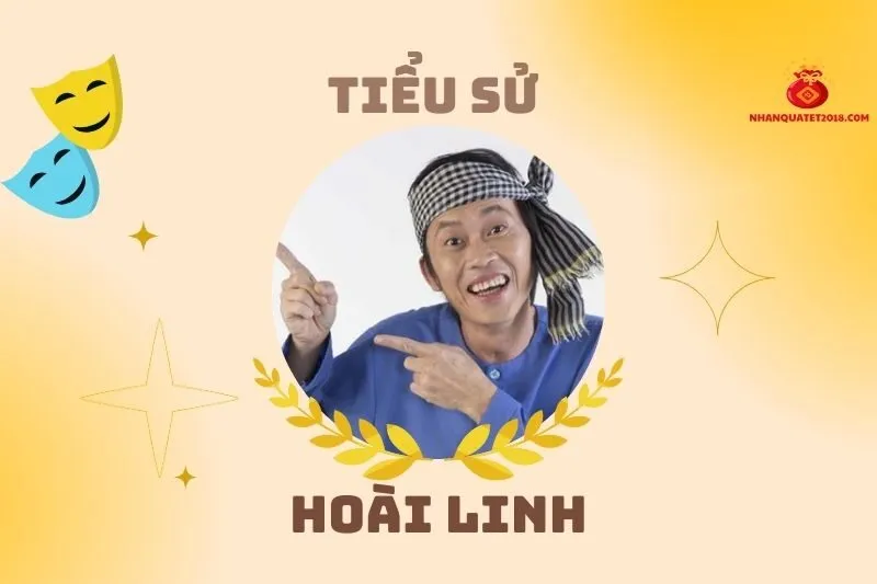Tiểu sử diễn viên Hoài Linh: Cuộc đời và thành tựu nổi bật 2025