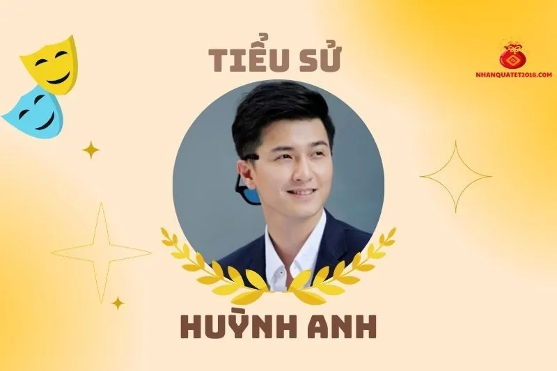 Tiểu sử diễn viên Huỳnh Anh: Sự nghiệp và đời tư 2025