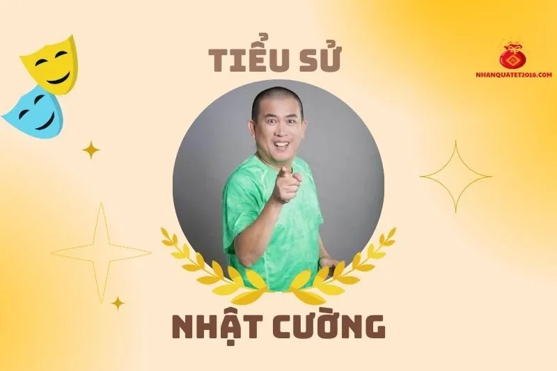 Tiểu sử diễn viên Nhật Cường 2025: Cuộc đời và sự nghiệp