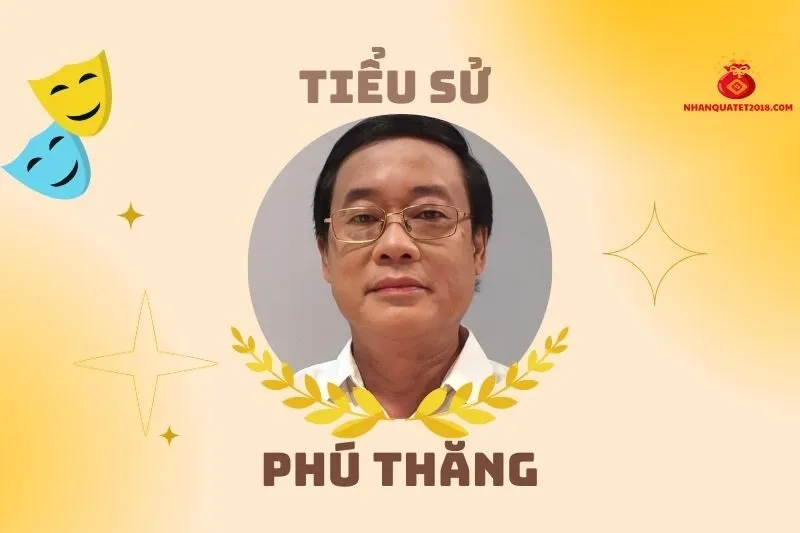 Tiểu sử diễn viên Phú Thăng: Cuộc đời và sự nghiệp 2025
