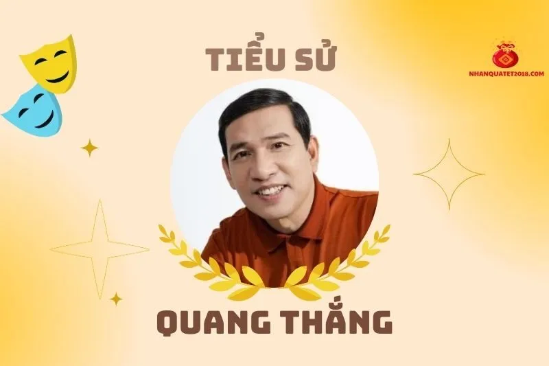 Tiểu sử diễn viên Quang Thắng: Sự nghiệp và đời sống 2025