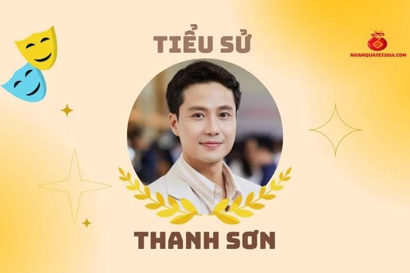 Tiểu sử diễn viên Thanh Sơn 2025: Hành trình và đời tư nổi bật