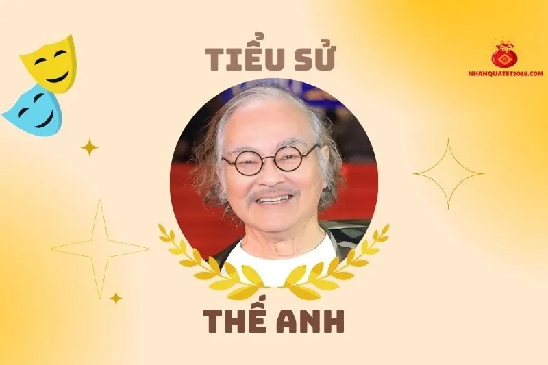 Tiểu sử diễn viên Thế Anh 2025: Cuộc sống, Sự nghiệp và Thành tựu