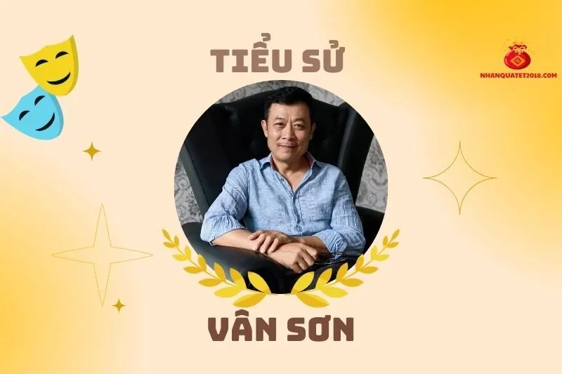 Tiểu sử diễn viên Vân Sơn: Cuộc đời và sự nghiệp nổi bật 2025
