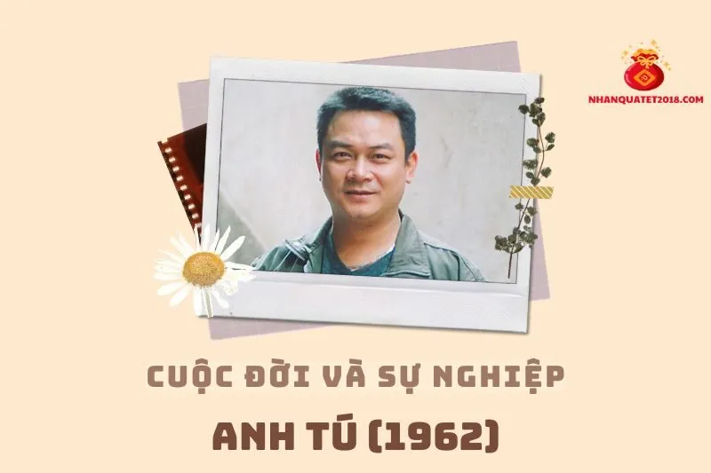 Tổng quan hành trình sự nghiệp diễn viên Anh Tú