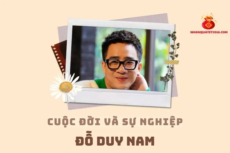 Tổng quan hành trình sự nghiệp diễn viên Đỗ Duy Nam