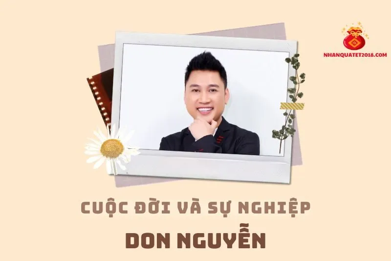 Tổng quan hành trình sự nghiệp diễn viên Don Nguyễn