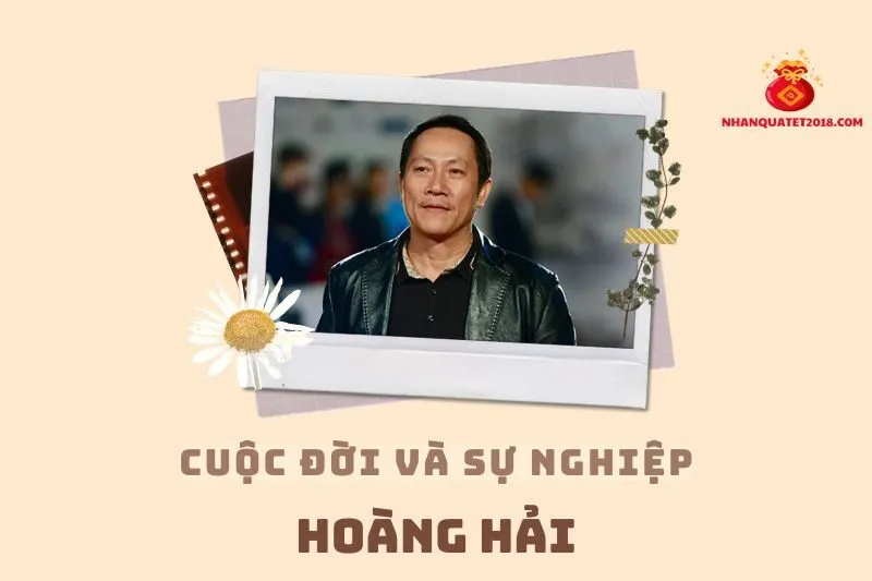 Tổng quan hành trình sự nghiệp diễn viên Hoàng Hải