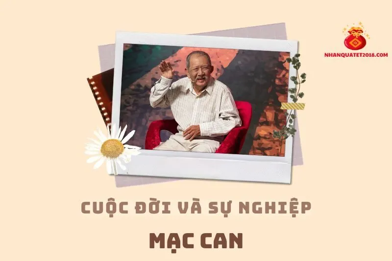 Tổng quan hành trình sự nghiệp diễn viên Mạc Can