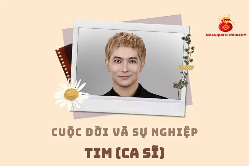 Tổng quan hành trình sự nghiệp diễn viên Tim (ca sĩ)