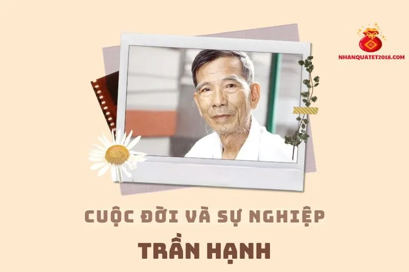 Tổng quan hành trình sự nghiệp diễn viên Trần Hạnh