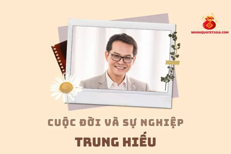 Thông tin nhanh về diễn viên Trung Hiếu 