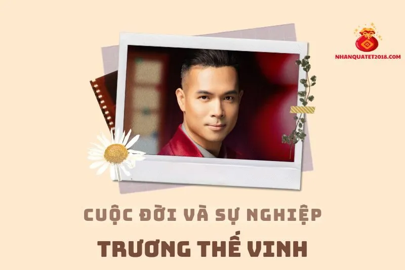 Tổng quan hành trình sự nghiệp diễn viên Trương Thế Vinh
